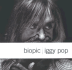 Biopic-Iggy Pop