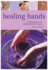 Healing Hands (Health Essentials)