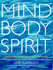 Mind, Body, Spirit