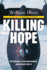 Killing Hope: Us Military & Cia Interventions Since World War II