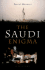 The Saudi Enigma: a History