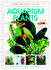 Aquarium Plants: Today' S Essential Guide to Growing