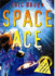 Space Ace (Fyi: Fiction With Stacks of Facts)