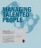 Managing Talented People: Getting on With-and Getting the Best From-Your Top Talent