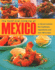 Mexico, the Food and Cooking of