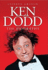 Ken Dodd. the Biography: the Biography