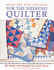 Quick and Easy Projects for the Weekend Quilter: 26 Bright New Designs for Every Home