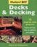 Decks and Decking: 15 Step-By-Step Projects-Quick and Easy Ideas to Enhance Your Garden (Weekend Diy)