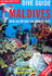 Globetrotter Dive Guide: Maldives: Over 140 Top Dive and Snorkel Sites