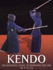 Kendo: the Essential Guide to Mastering the Art (Martial Arts)