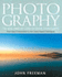 Photography: the New Complete Guide to Taking Photographs