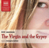 The Virgin and the Gypsy (Naxos Complete Classics)