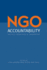 Ngo Accountability: Politics, Principles and Innovations