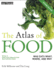 Atlas Set: the Atlas of Food: Who Eats What, Where and Why (the Earthscan Atlas Series) (Volume 7)