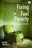 Fixing Fuel Poverty: Challenges and Solutions