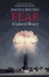 Fear: a Cultural History