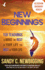 New Beginnings: Ten Teachings for Making the Rest of Your Life the Best of Your Life