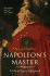 Napoleon's Master