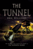 The Tunnel (the Tunnel Escape)