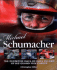 Michael Schumacher: the Definitive Race-By-Race Record of His Grand Prix Career