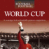 When Football Was Football: World Cup: a Nostalgic Look at Football's Greatest Competition