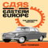 Cars of Eastern Europe: the Definitive History