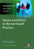 Values and Ethics in Mental Health Practice (Post-Qualifying Social Work Practice Series)