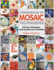 Compendium of Mosaic Techniques 300 Tips, Techniques, Trade Secrets and Templates