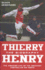 Thierry Henry: the Biography