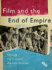 Film and the End of Empire (Cultural Histories of Cinema)