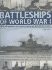 Battleships of World War I: a Fully Illustrated Country-By-Country Directory of Dreadnoughts, Including Armoured Cruisers, Battlecruisers and Battleships From 1906-1918