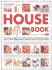 The House Book: Includes More Than 250 Instant Decorating Ideas, With Over 2000 Photographs and Illustrations