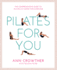 Pilates for You: Step-By-Step Exercise for Health and Well-Being (Healthy Living)
