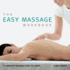 The Easy Massage Workbook: a Complete Massage Class in a Book