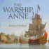 The Warship Anne: an Illustrated History