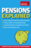 Pensions Explained: a Complete Guide to Saving for Your Retirement ("Which? " Essential Guides)