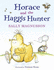 Horace the Haggis: Horace and the Haggis Hunter (Horace the Haggis 1)