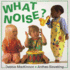 What Noise?