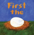 First the Egg