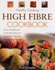 High Fibre Cookbook (Healthy Cooking)