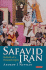 Safavid Iran: Rebirth of a Persian Empire (Library of Middle East History)