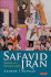 Safavid Iran: Rebirth of a Persian Empire