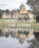 The Country Houses of Sir John Vanbrugh: From the Archives of Country Life