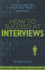 How to Succeed at Interviews: 4th Edition