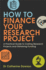 How to Finance Your Research Project a Practical Guide to Costing Research Projects and Obtaining Funding