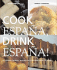 Cook Espana, Drink Espana!