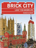 Brick City: Lego for Grown Ups