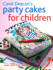 Carol Deacons Party Cakes for Children