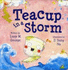 Teacup in a Storm (Mini Board Books)