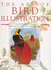 The Art of Bird Illustration: a Visual Tribute to the Lives and Achievements of the Classic Bird Illustrators